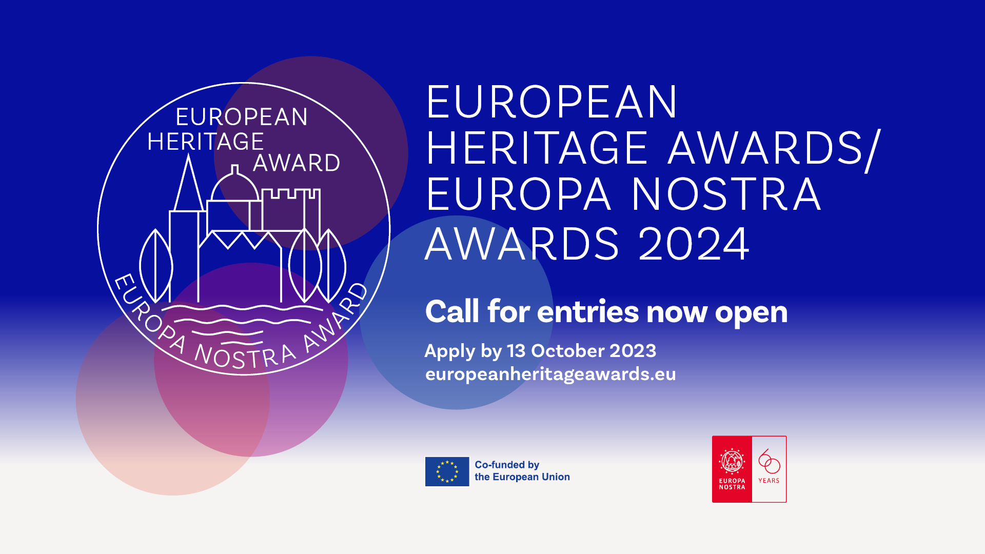 Aperto il Bando per il Premio Europeo del Patrimonio Culturale /  Europa Nostra Awards 2024
