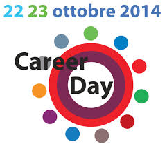 Career day -  Sospensione lezioni 22 e 23 ottobre 2014