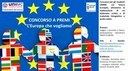 Concorso a premi: "L'Europa che vogliamo"