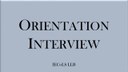 Orientation Interview 