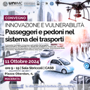 Convegno: Innovazione e vulnerabilità: passeggeri e pedoni nel sistema dei trasporti