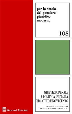 Assegnazione  del premio internazionale "Giovanni Falcone - Paolo Borsellino" (2016) al volume "Giustizia penale e politica in Italia tra Otto e Novecento", Giuffrè, 2015.                              