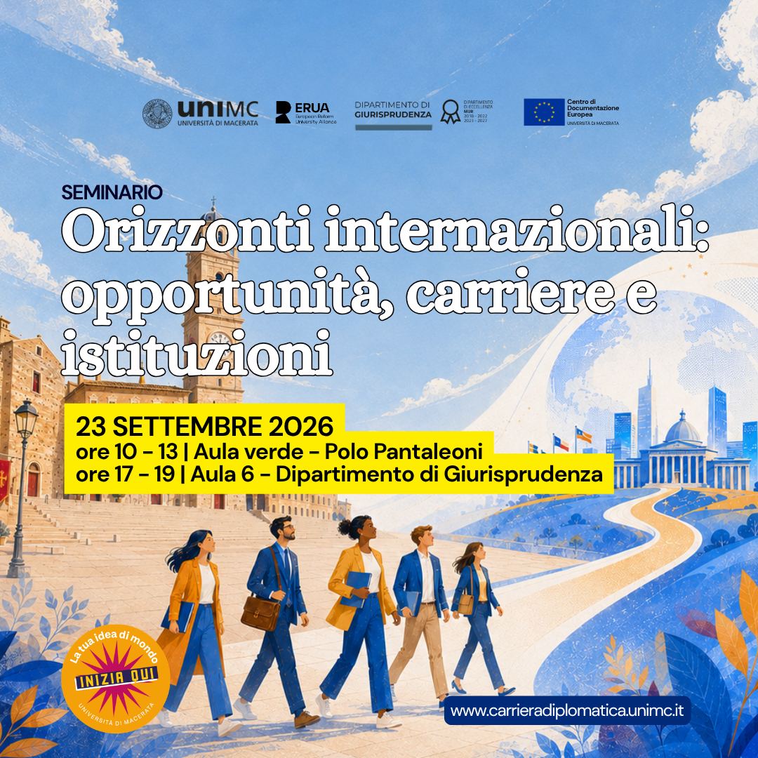Partecipa all'evento "Orizzonti internazionali: opportunità, carriere e istituzioni"