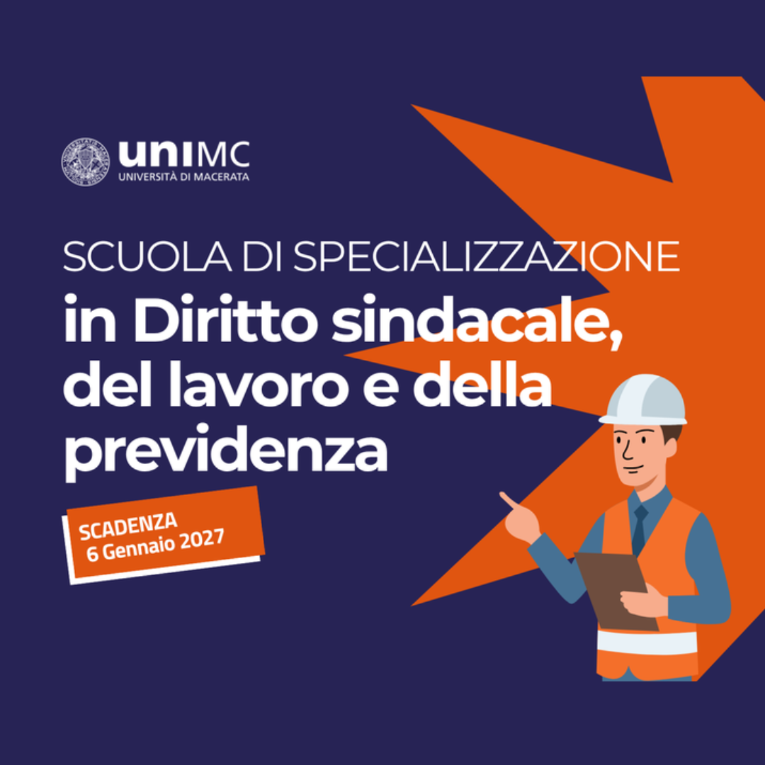 Scuola di specializzazione in Diritto sindacale, del lavoro e della previdenza: aperte le selezioni per l’a.a. 2026/2027