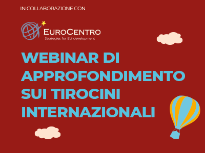 Webinar di approfondimento sui tirocini internazionali a.a. 2021/2022 